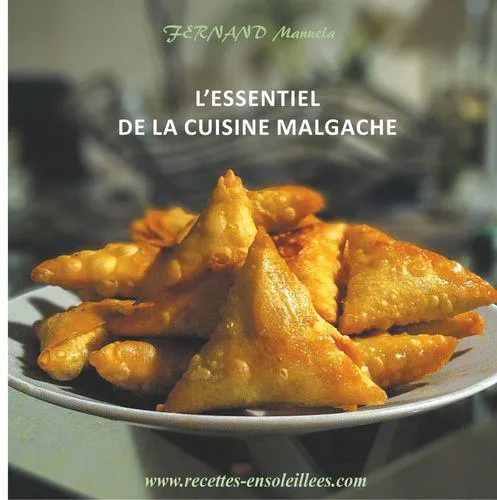 Livres Loisirs Gastronomie Cuisine L'essentiel de la cuisine malgache, Recettes-ensoleillees Manuela Fernand