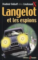 2, Langelot Tome 2 - Langelot et les espions, roman
