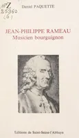 Jean-Philippe Rameau, Musicien bourguignon