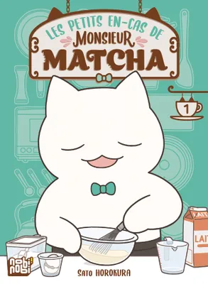 1, Les petits en-cas de Monsieur Matcha T01