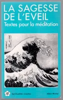 La Sagesse de l'éveil, Textes pour la méditation