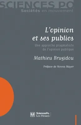 L'opinion et ses publics, Une approche pragmatiste de l'opinion publique