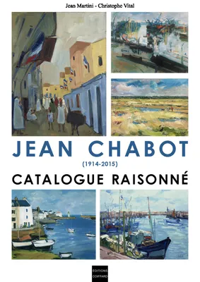 Jean Chabot (1914-2015), Catalogue raisonné