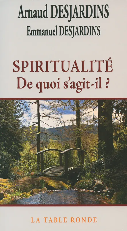 Livres Spiritualités, Esotérisme et Religions Esotérisme Spiritualité, De quoi s'agit-il ? Emmanuel Desjardins, Arnaud Desjardins