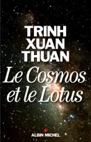 Le Cosmos et le Lotus, Confessions d'un astrophysicien