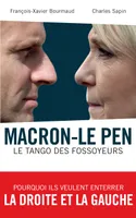 Macron-Le Pen - Le tango des fossoyeurs