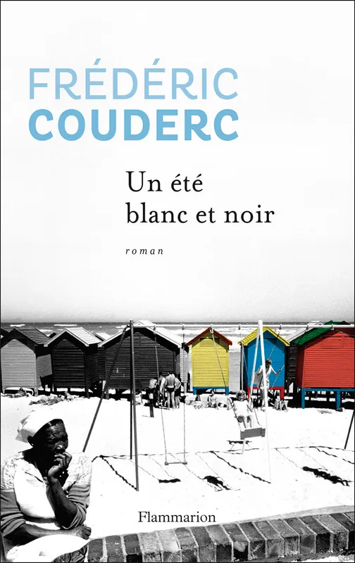 Un été blanc et noir Frédéric Couderc