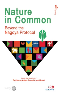 Nature in Common, Beyond the Nagoya Protocol
