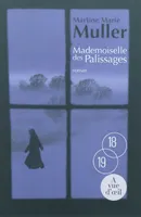 La trilogie des servantes, 1, Mademoiselle des Palissages