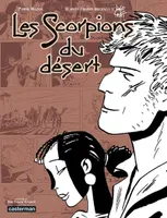 Les Scorpions du désert ., 4, Scorpions du desert - le chemin de fievre (Les)