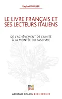 1, Le livre français et ses lecteurs italiens, De l'achèvement de l'unité à la montée du fascisme