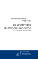 2, La grammaire du français moderne T. 2