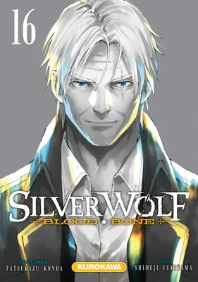 Silver Wolf - Blood Bone - Tome 16