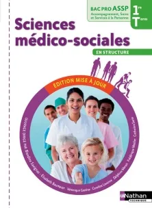 Sciences médico-sociales 1ère/Term Bac pro ASSP option en structure - élève - 2016