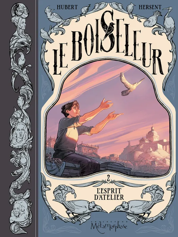 Livres BD Les Classiques 2, Le Boiseleur T02, L'esprit d'atelier Gaëlle Hersent