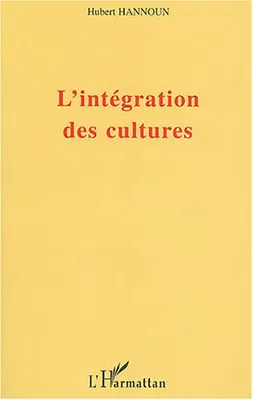 L'INTEGRATION DES CULTURES