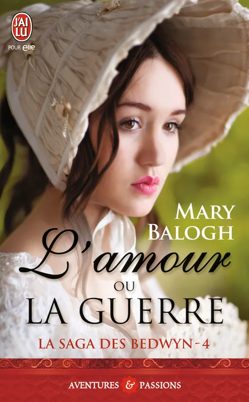 Livres Littérature et Essais littéraires Romance La saga des Bedwyn, 4, L'amour ou la guerre Mary Balogh