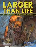 Larger than Life: Giants for Pathfinder Roleplaying Game