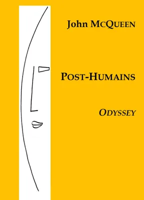 Post-Humains, Odyssey