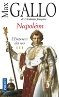 Napoléon - tome 3 L'empereur des Rois
