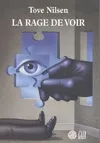 LA RAGE DE VOIR, roman