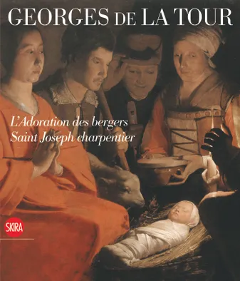 Georges de La Tour / L'adoration des bergers, Saint Joseph charpentier