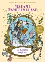 1, Madame Pamplemousse - La Recette magique - tome 1
