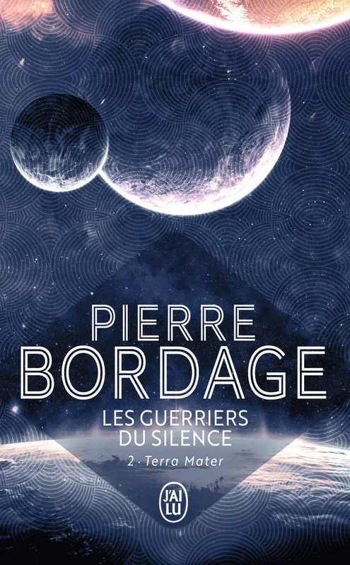 Livres Littératures de l'imaginaire Science-Fiction Terra mater, Les guerriers du silence Pierre Bordage