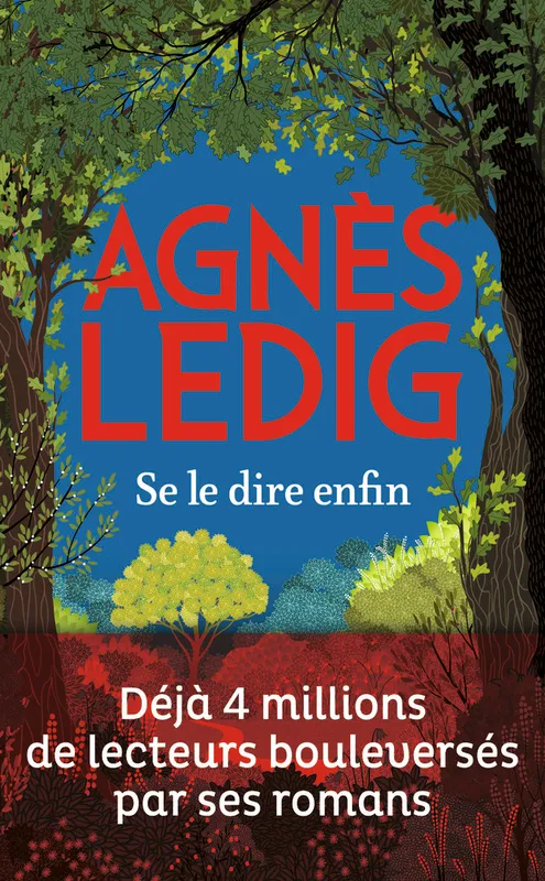 Livres Littérature et Essais littéraires Romans contemporains Francophones Se le dire enfin, Roman Agnès Ledig