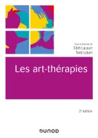 Les art-thérapies - 2e éd.