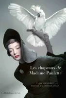 Les Chapeaux de Madame Paulette