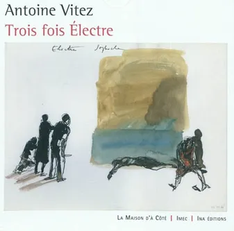 ANTOINE VITEZ, TROIS FOIS ELECTRE - LIVRE + DVD