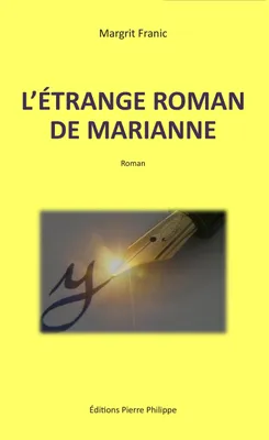 L'étrange roman de Marianne, Roman