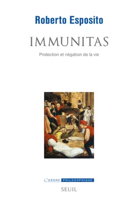 Immunitas, Protection et négation de la vie