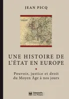 Histoire de l'État en Europe, Pouvoir, justice et droit du Moyen Âge à nos jours