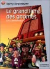 Le grand livre des gnomes., Grand livre des gnomes  t1 - les camionneurs (Le), - SCIENCE-FICTION, SENIOR DES 11/12ANS