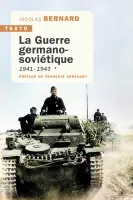 La guerre germano-soviétique tome 1, 1941-1943