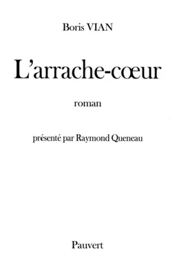 L'Arrache-coeur, roman