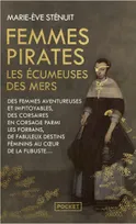 Femmes pirates - Les écumeuses des mers