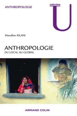 Anthropologie, du local au global
