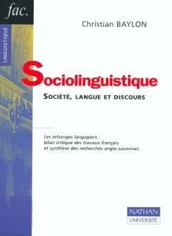 Sociolinguistique - Société, langue et discours, Société, langue et discours
