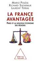 La France avantagée, Paris et la nouvelle économie des régions