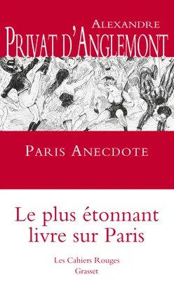 Paris anecdote, Nouveauté