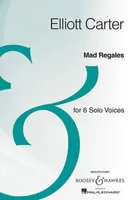 Mad regales, For 6 solo voices