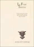 La folie Tristan, poème anonyme du XIIe siècle du manuscrit d'Oxford