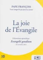 La joie de l'Evangile - Evangelii gaudium - Audiolivre MP3, Exhortation apostolique du 24 novembre 2013