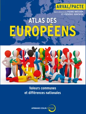1, Atlas des Européens, Valeurs communes et différences nationales