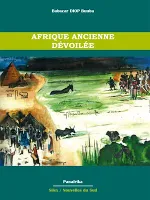 Afrique ancienne dévoilée, Regards croisés sur la géographie ancienne de l'Afrique