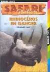 Safari nature., 4, Rhinocéros en danger