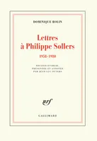 Lettres à Philippe Sollers, (1958-1980)